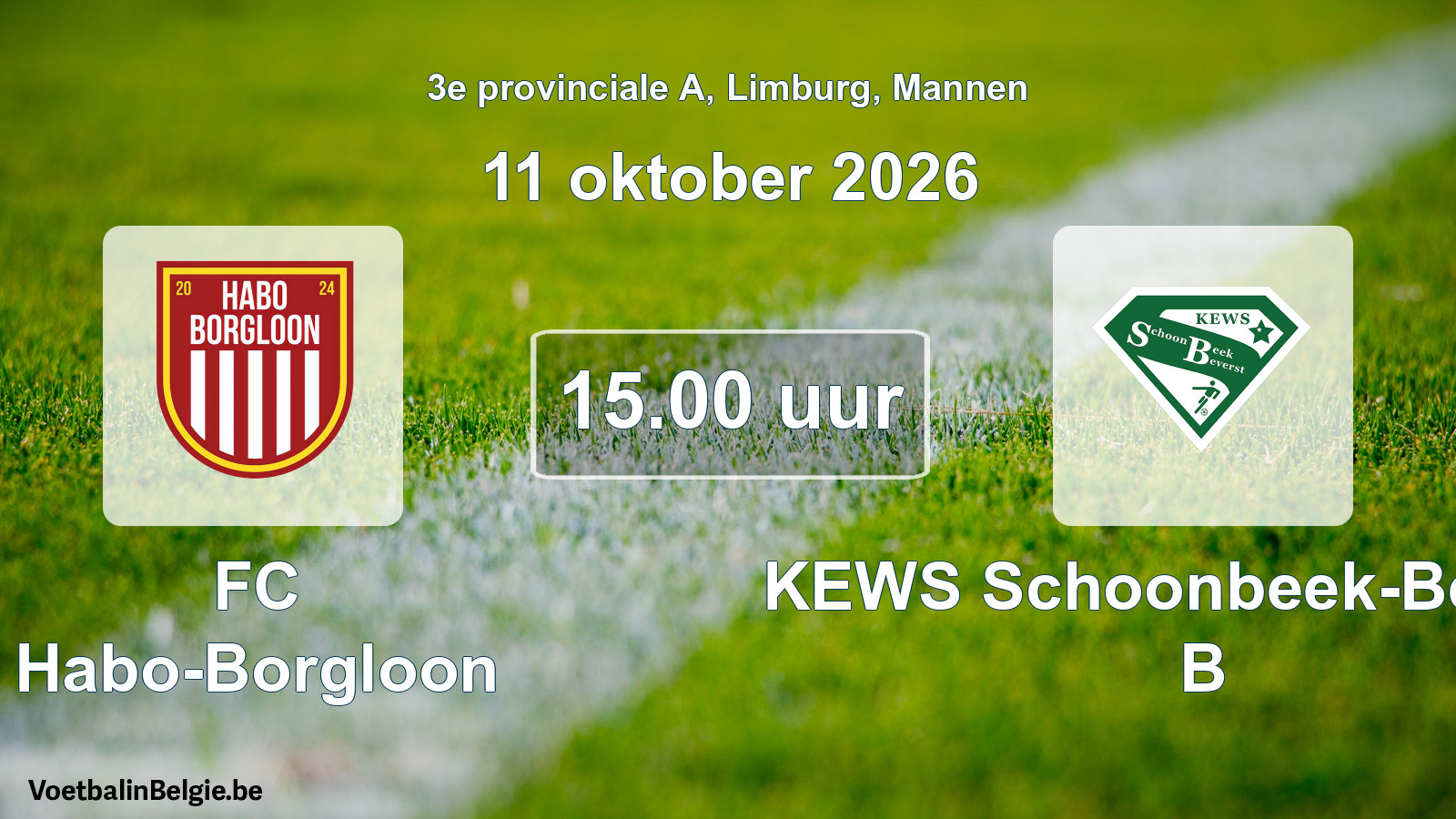 Geplande wedstrijd mannenvoetbal: FC Habo-Borgloon - KEWS Schoonbeek-Beverst B (11 oktober 2026)
