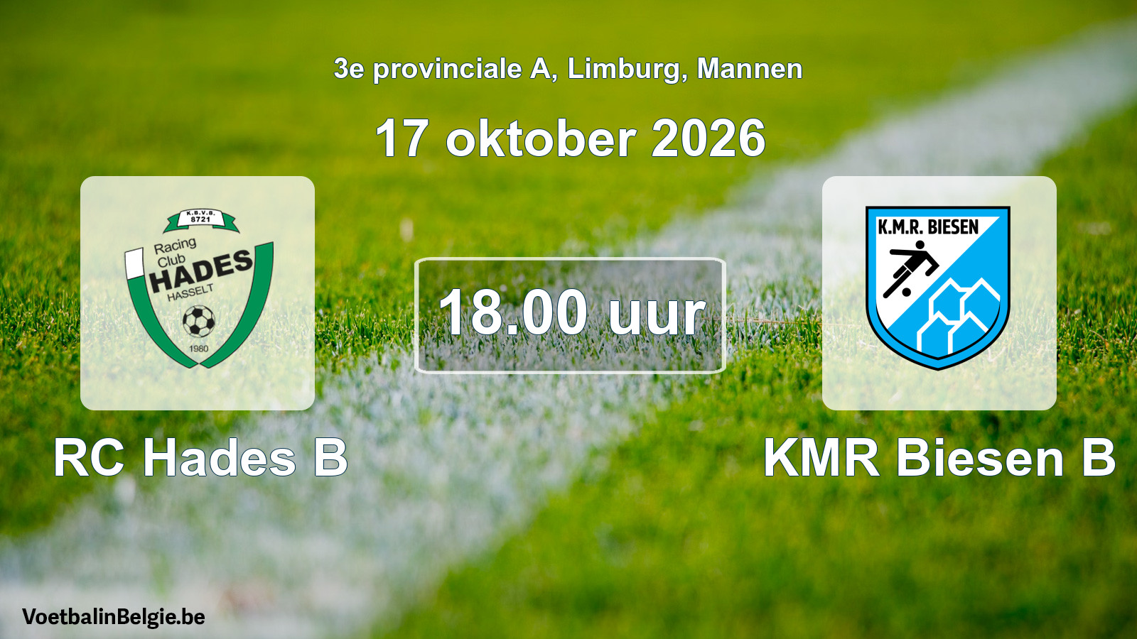 Geplande wedstrijd mannenvoetbal: RC Hades B - KMR Biesen B (17 oktober 2026)