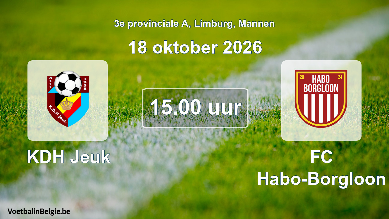 Geplande wedstrijd mannenvoetbal: KDH Jeuk - FC Habo-Borgloon (18 oktober 2026)