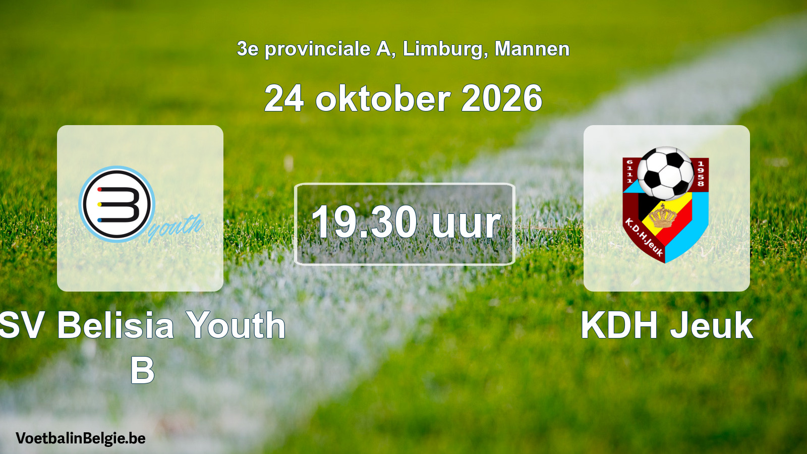 Scheduled match men football: SV Belisia Youth B - KDH Jeuk (24 October 2026)