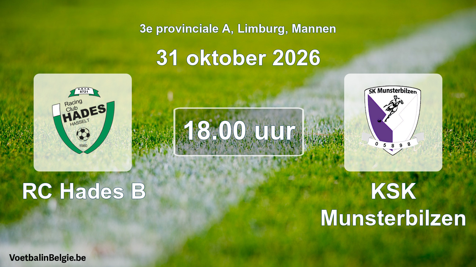 Geplande wedstrijd mannenvoetbal: RC Hades B - KSK Munsterbilzen (31 oktober 2026)