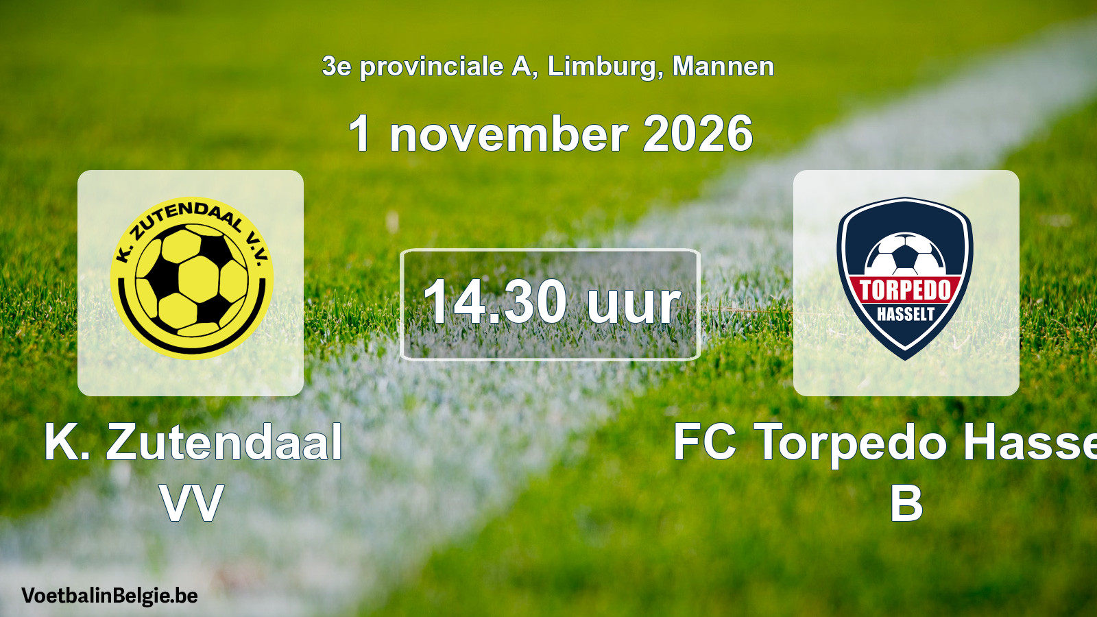 Geplande wedstrijd mannenvoetbal: K. Zutendaal VV - FC Torpedo Hasselt B (1 november 2026)