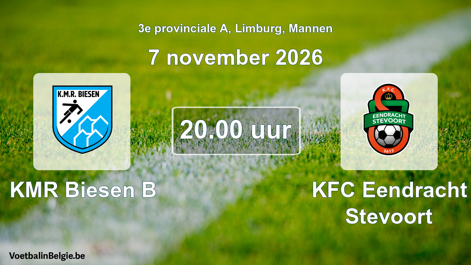 Geplande wedstrijd mannenvoetbal: KMR Biesen B - KFC Eendracht Stevoort (7 november 2026)
