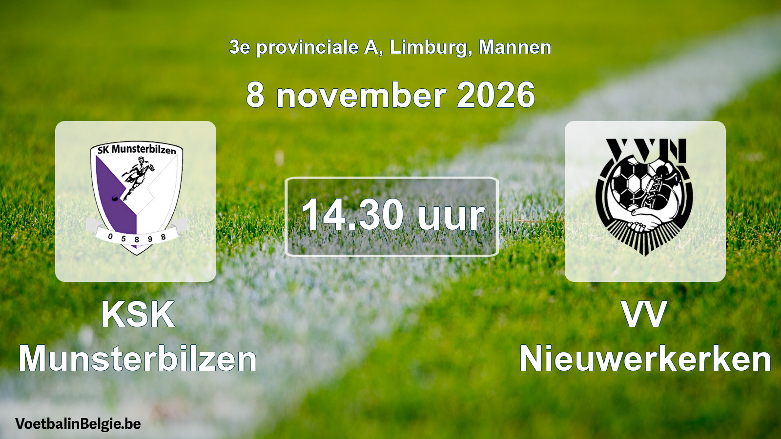 Scheduled match men football: KSK Munsterbilzen - VV Nieuwerkerken (8 November 2026)