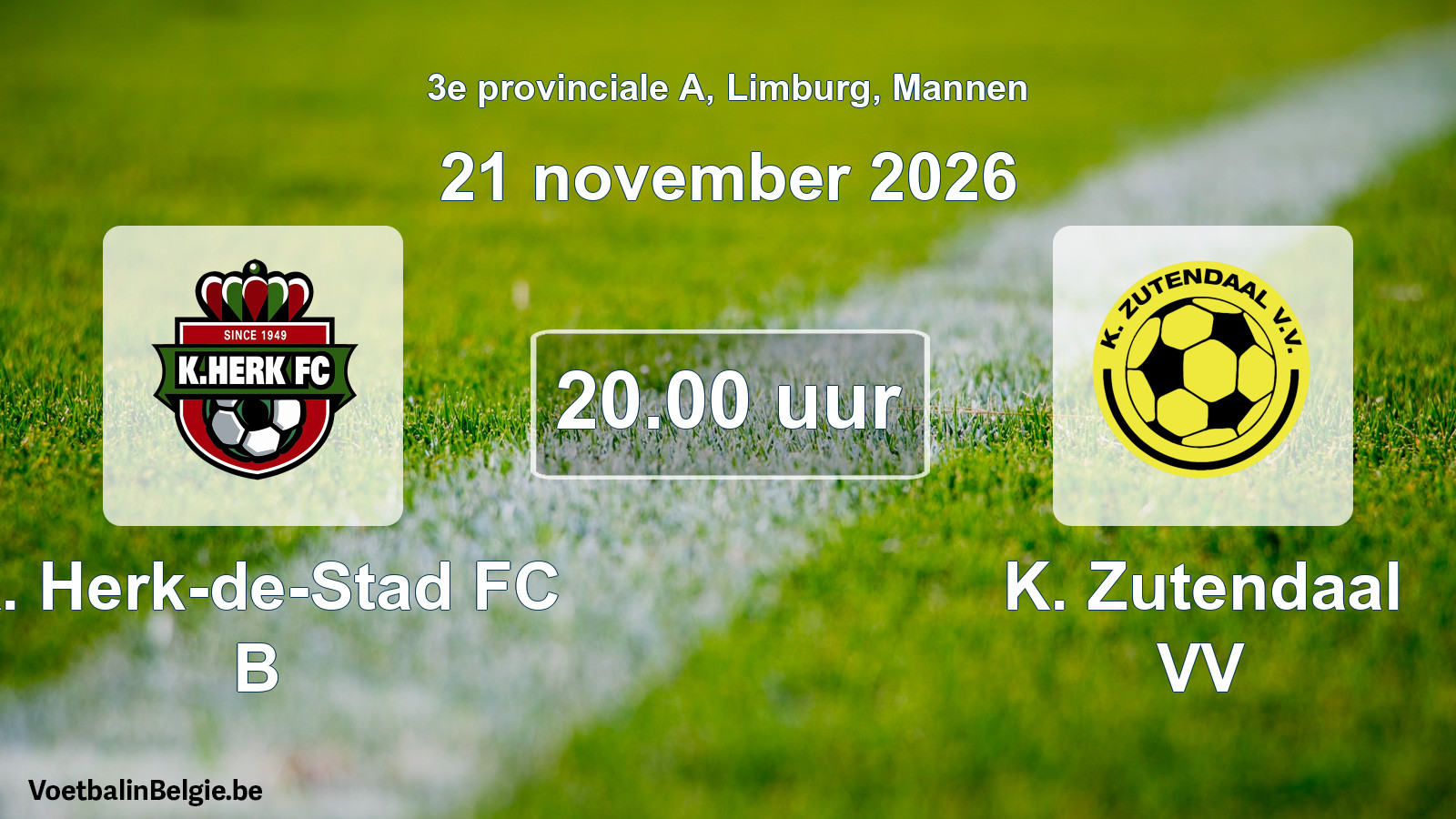 Geplande wedstrijd mannenvoetbal: K. Herk-de-Stad FC B - K. Zutendaal VV (21 november 2026)