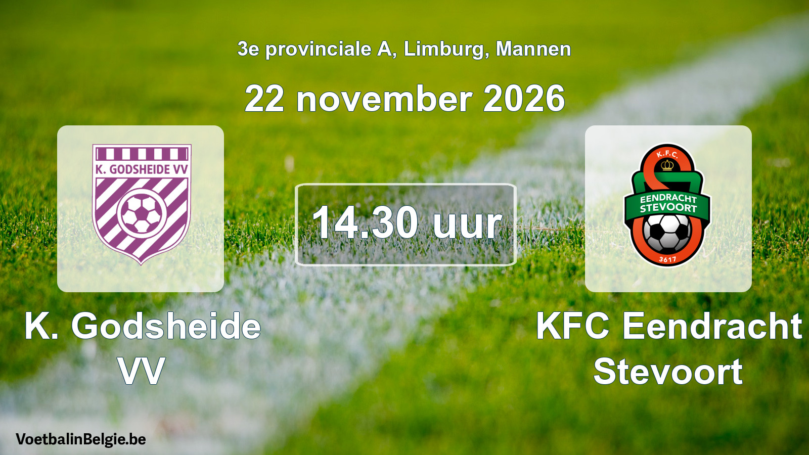 Geplande wedstrijd mannenvoetbal: K. Godsheide VV - KFC Eendracht Stevoort (22 november 2026)