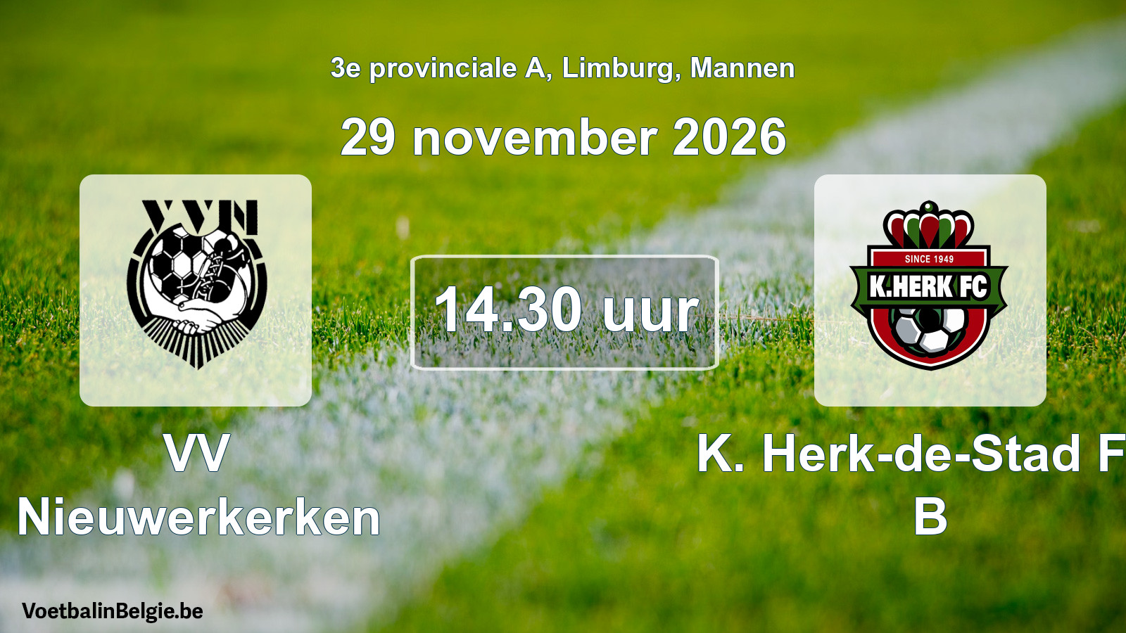 Geplande wedstrijd mannenvoetbal: VV Nieuwerkerken - K. Herk-de-Stad FC B (29 november 2026)