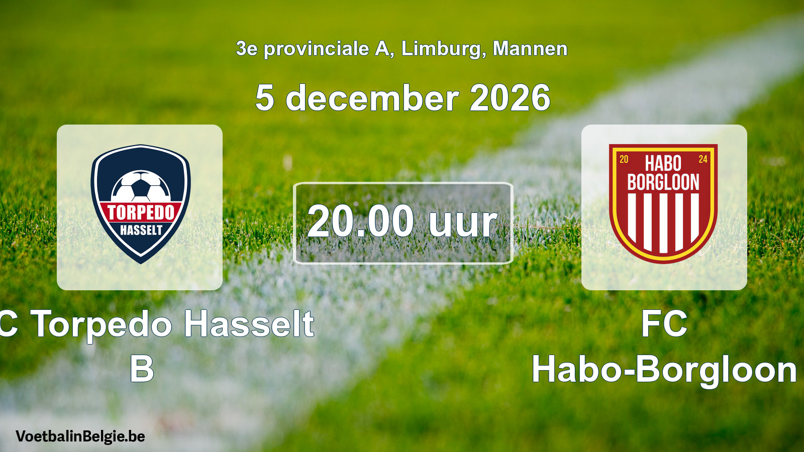 Geplande wedstrijd mannenvoetbal: FC Torpedo Hasselt B - FC Habo-Borgloon (5 december 2026)