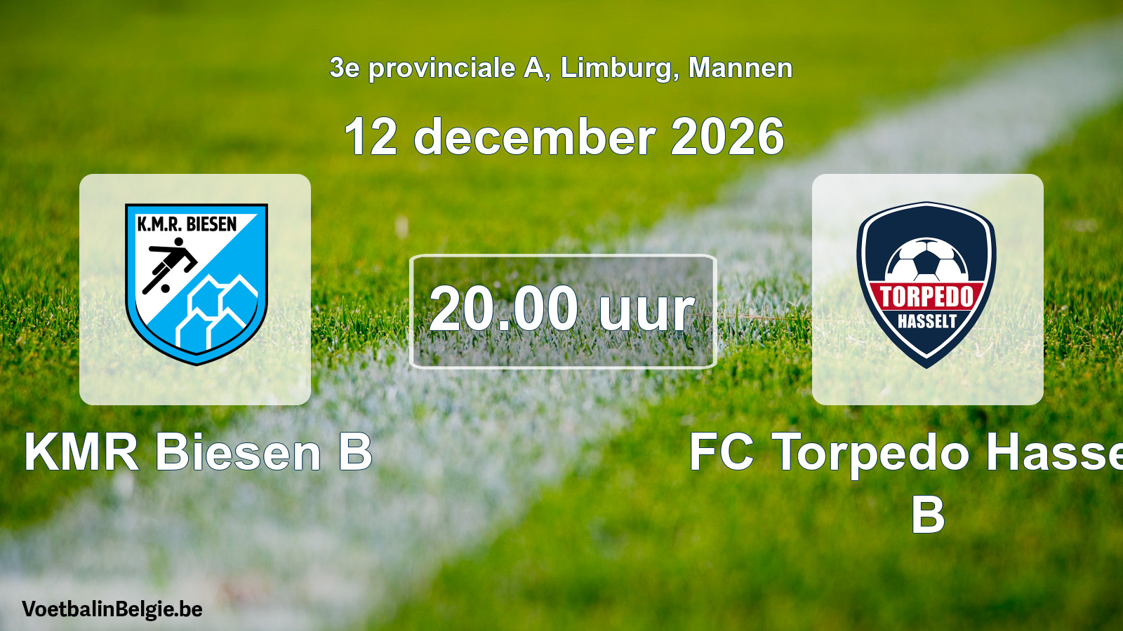 Geplande wedstrijd mannenvoetbal: KMR Biesen B - FC Torpedo Hasselt B (12 december 2026)