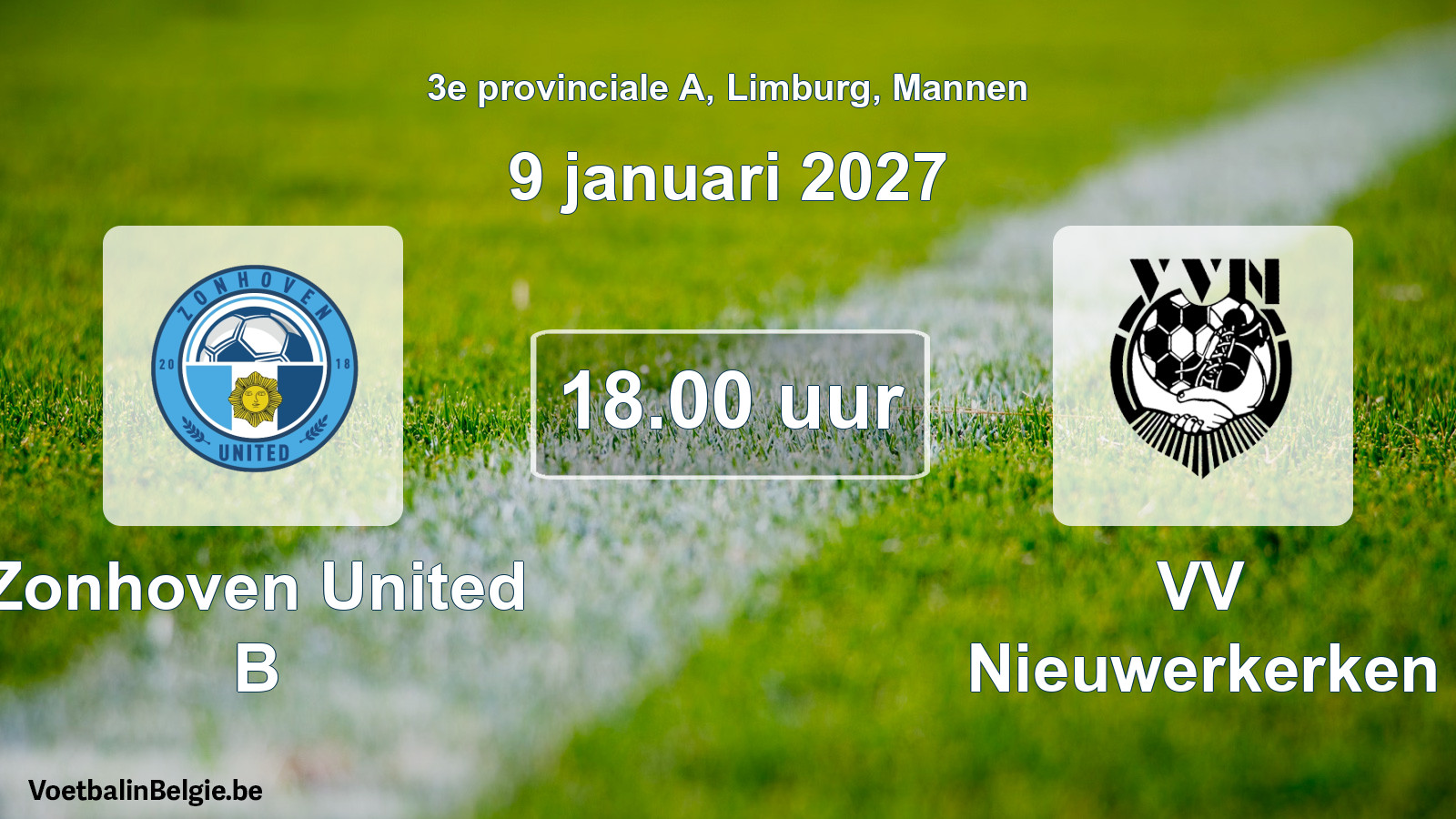 Geplande wedstrijd mannenvoetbal: Zonhoven United B - VV Nieuwerkerken (9 januari 2027)