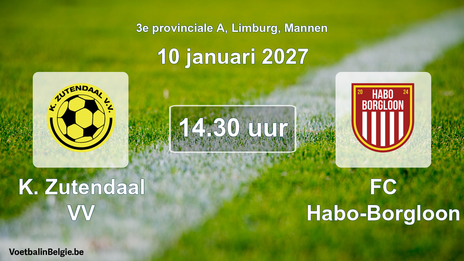 Geplande wedstrijd mannenvoetbal: K. Zutendaal VV - FC Habo-Borgloon (10 januari 2027)