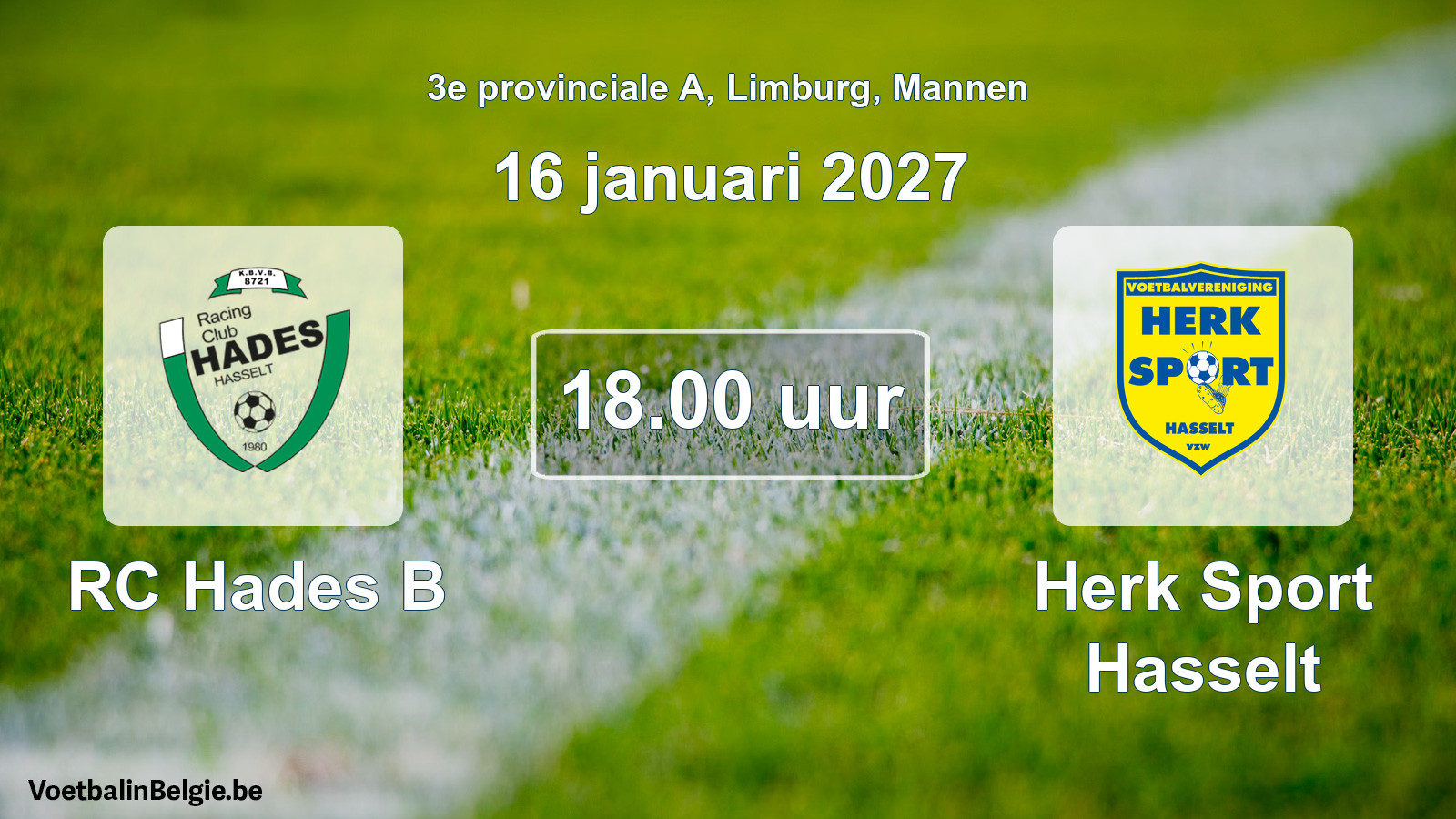 Geplande wedstrijd mannenvoetbal: RC Hades B - Herk Sport Hasselt (16 januari 2027)