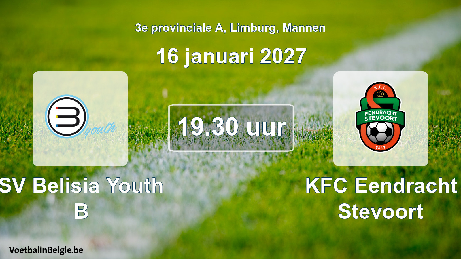 Geplande wedstrijd mannenvoetbal: SV Belisia Youth B - KFC Eendracht Stevoort (16 januari 2027)