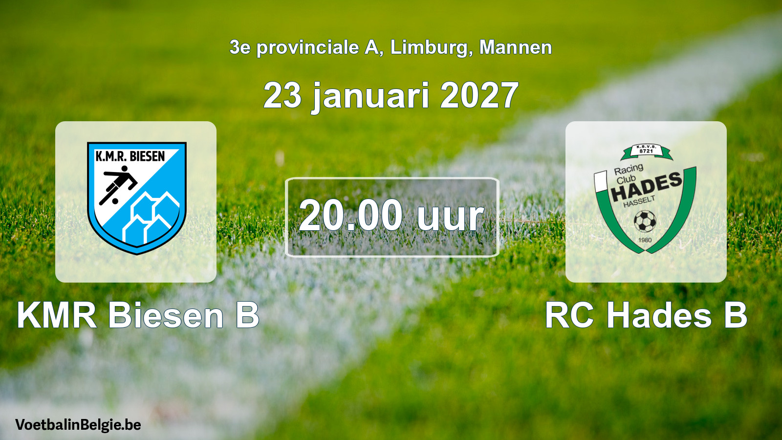 Geplande wedstrijd mannenvoetbal: KMR Biesen B - RC Hades B (23 januari 2027)