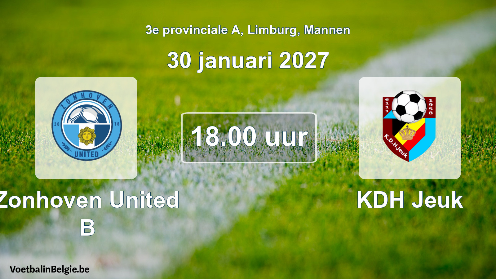 Geplande wedstrijd mannenvoetbal: Zonhoven United B - KDH Jeuk (30 januari 2027)