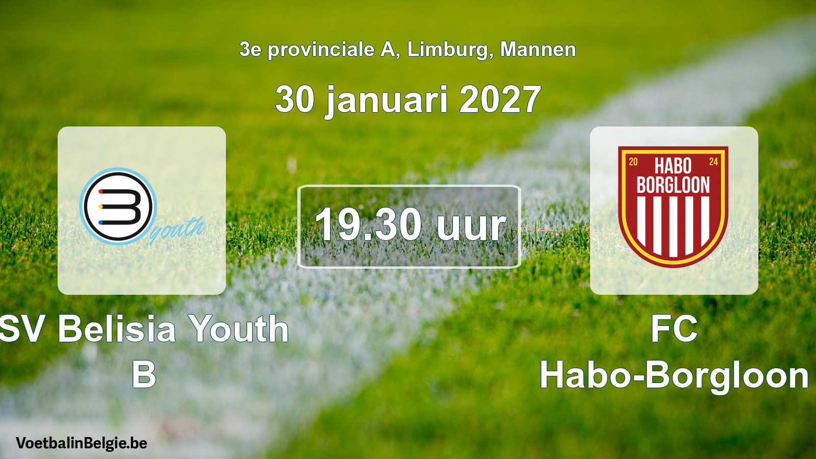 Geplande wedstrijd mannenvoetbal: SV Belisia Youth B - FC Habo-Borgloon (30 januari 2027)