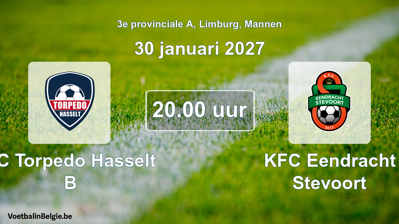 Geplande wedstrijd mannenvoetbal: FC Torpedo Hasselt B - KFC Eendracht Stevoort (30 januari 2027)