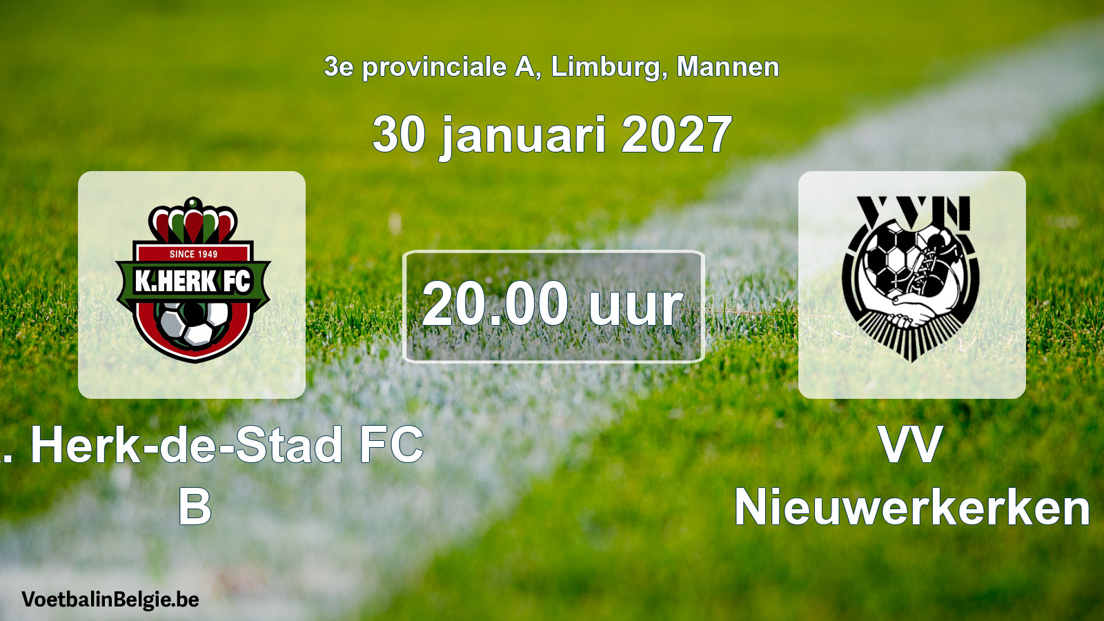 Geplande wedstrijd mannenvoetbal: K. Herk-de-Stad FC B - VV Nieuwerkerken (30 januari 2027)
