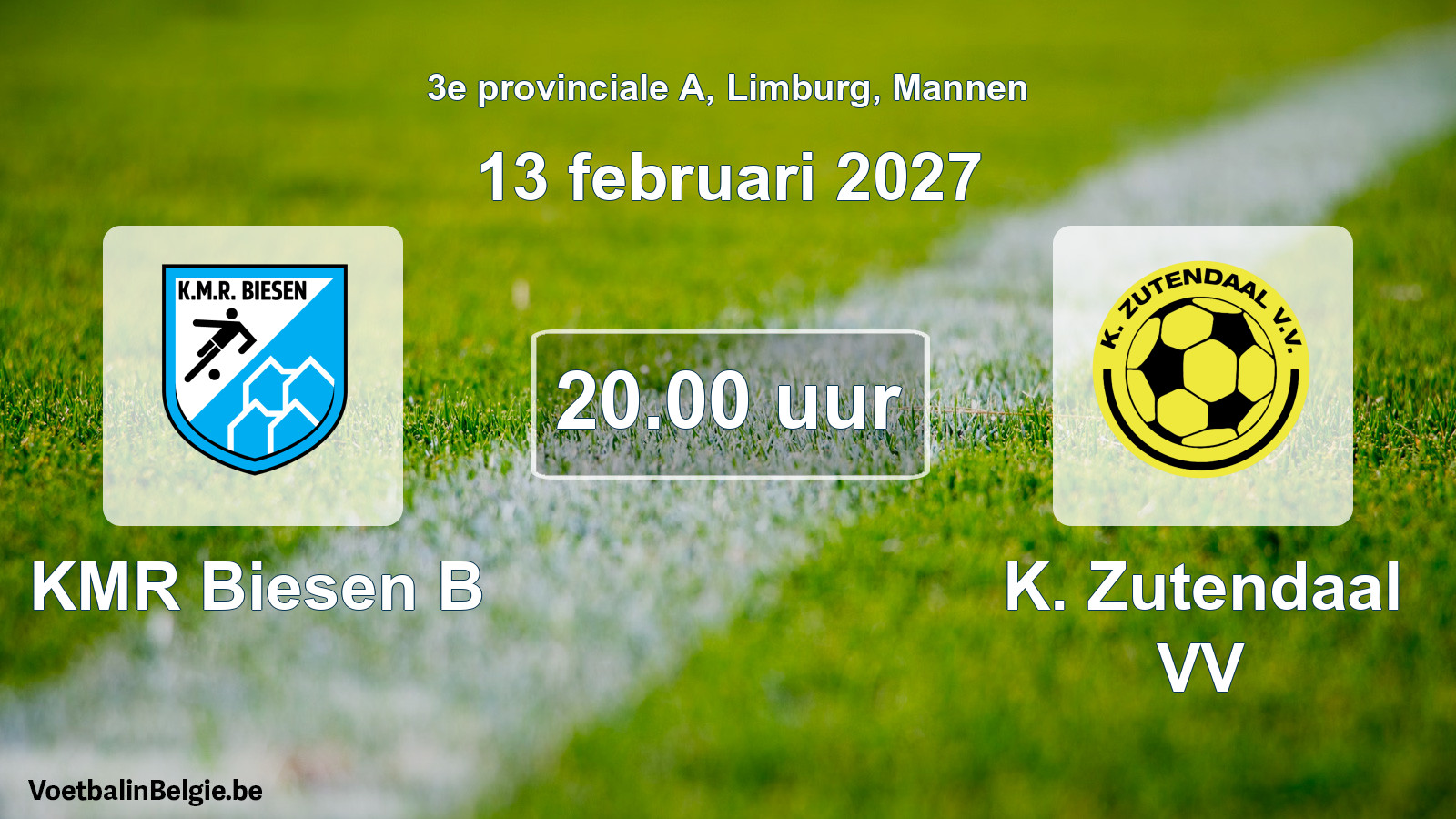 Geplande wedstrijd mannenvoetbal: KMR Biesen B - K. Zutendaal VV (13 februari 2027)