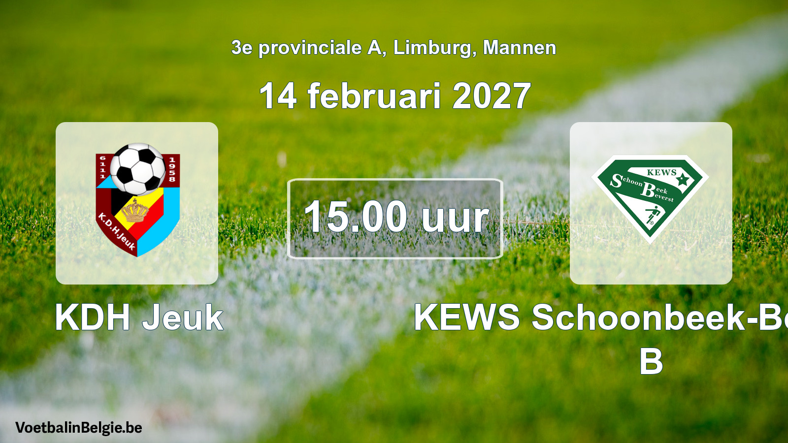 Geplande wedstrijd mannenvoetbal: KDH Jeuk - KEWS Schoonbeek-Beverst B (14 februari 2027)