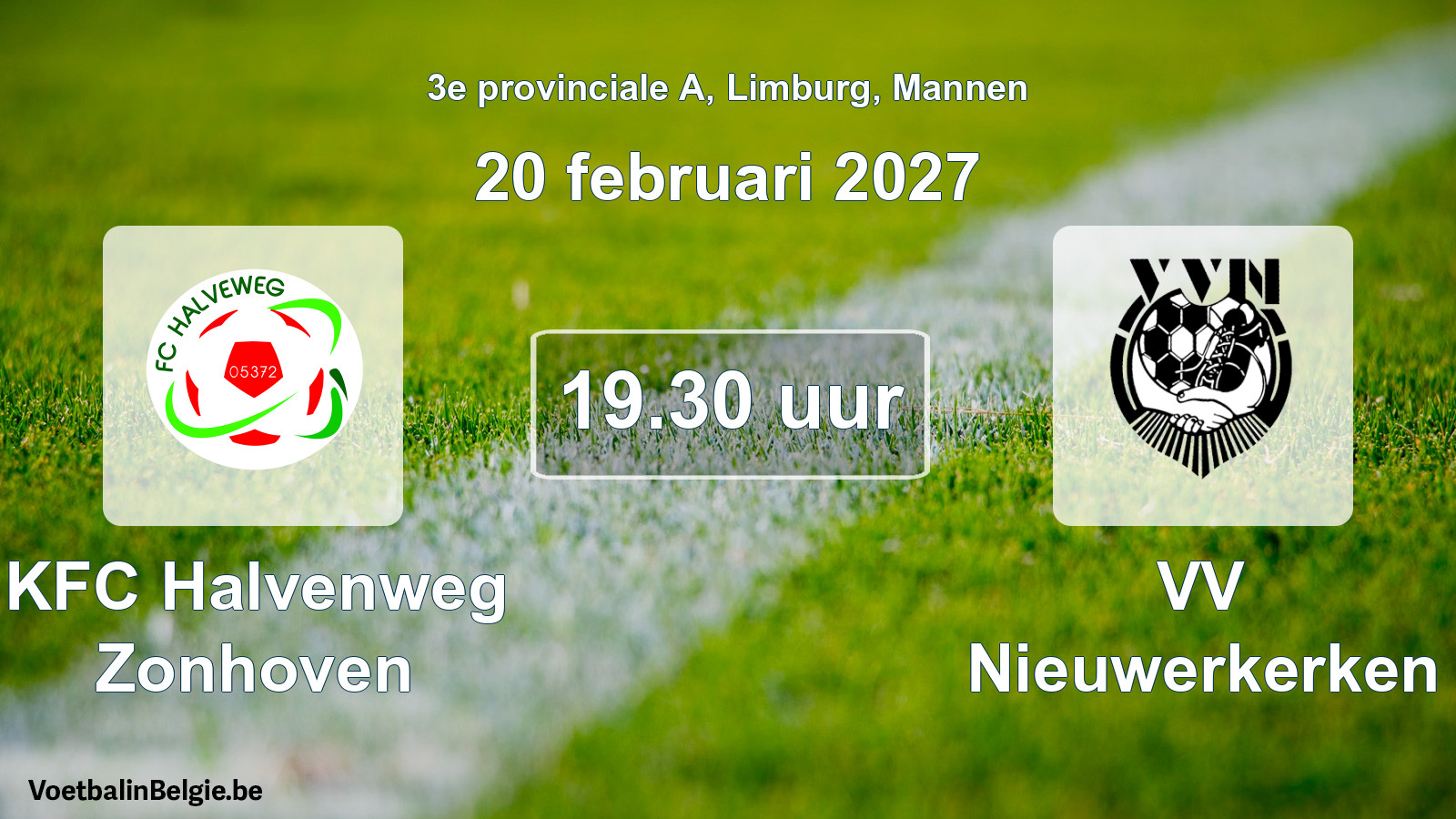 Geplande wedstrijd mannenvoetbal: KFC Halvenweg Zonhoven - VV Nieuwerkerken (20 februari 2027)