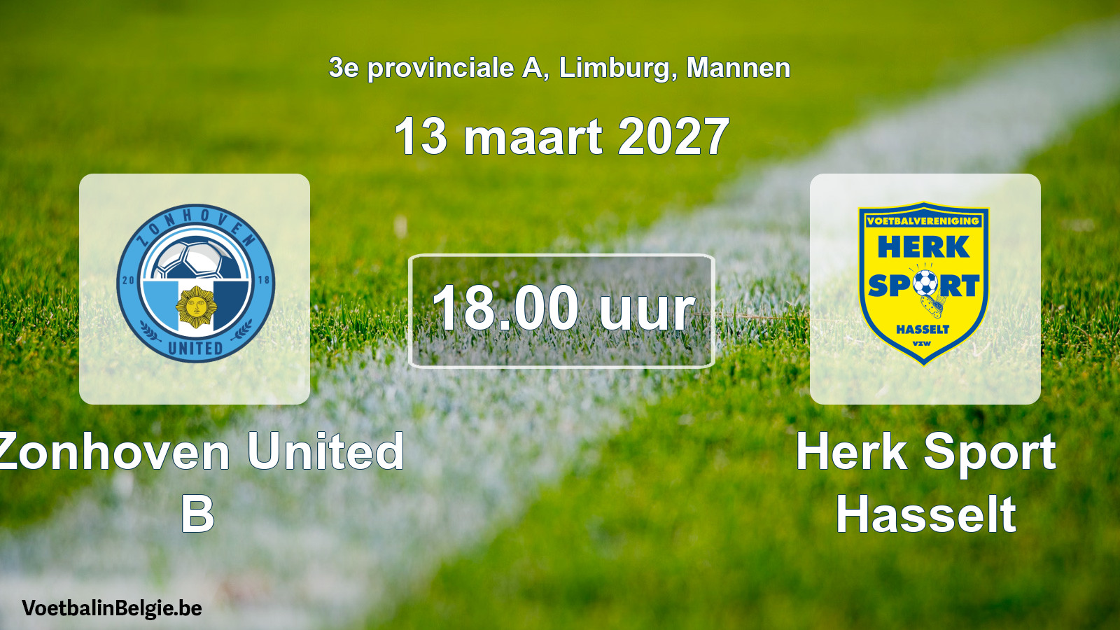 Geplande wedstrijd mannenvoetbal: Zonhoven United B - Herk Sport Hasselt (13 maart 2027)