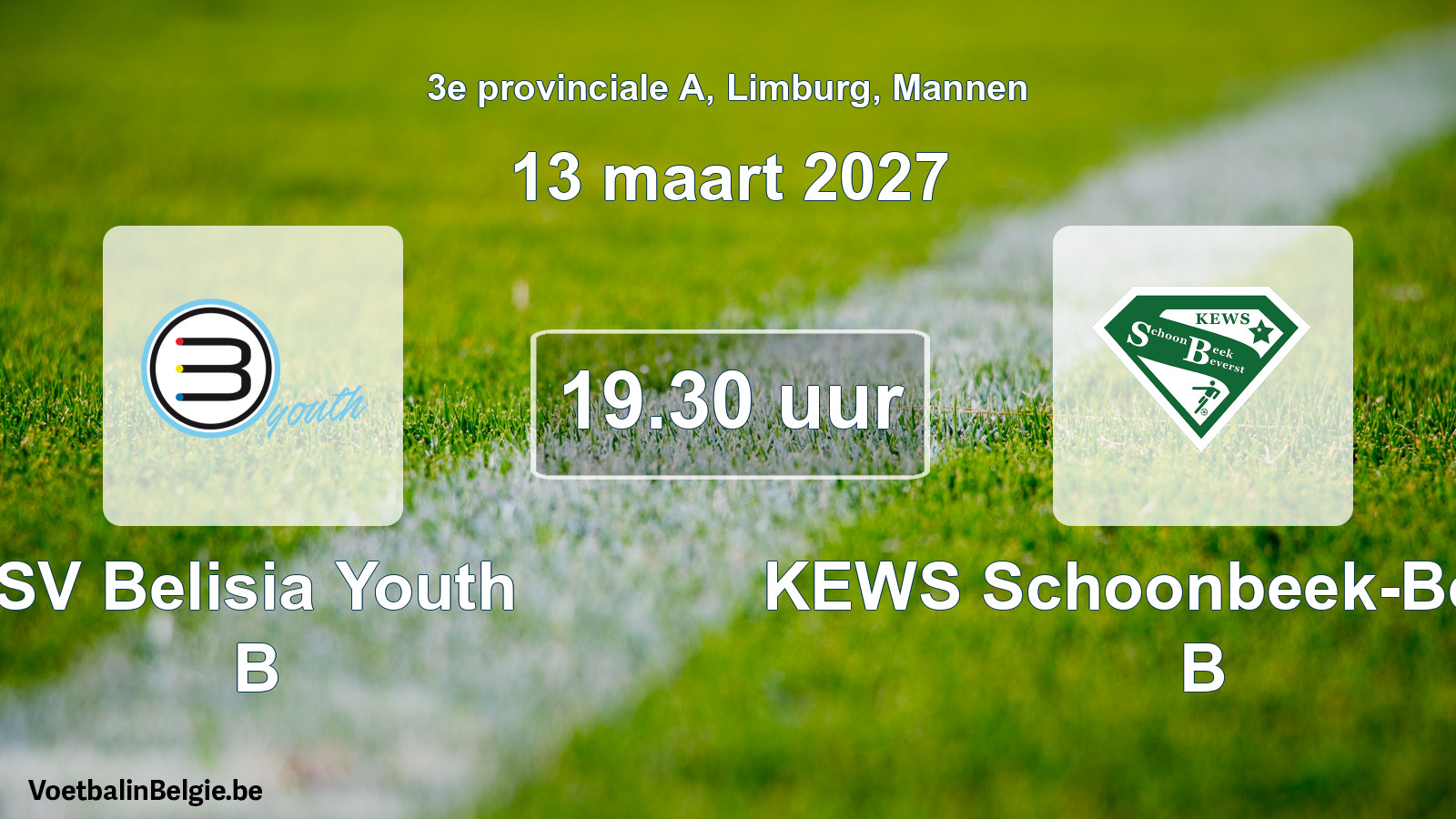 Geplande wedstrijd mannenvoetbal: SV Belisia Youth B - KEWS Schoonbeek-Beverst B (13 maart 2027)