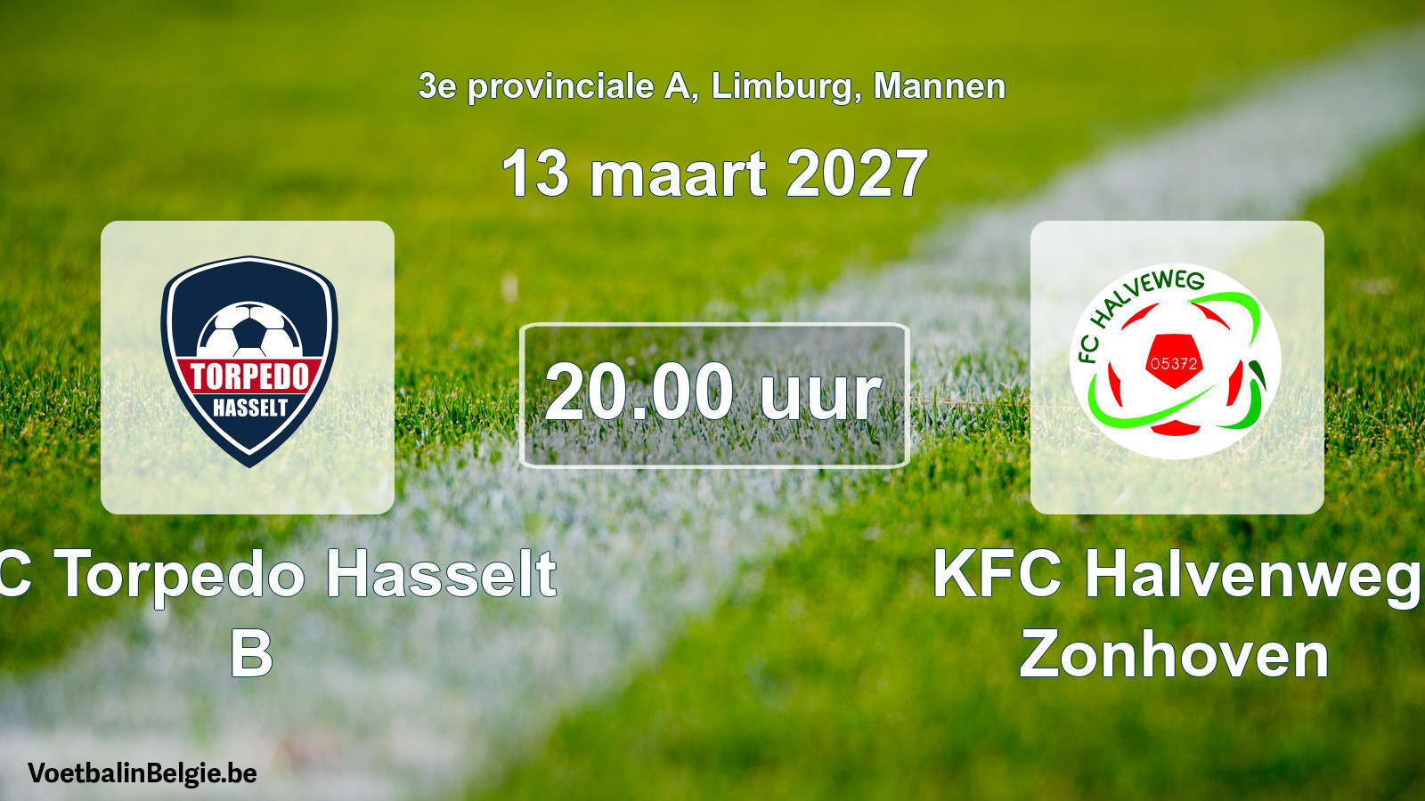 Geplantes Spiel männer-Fußball: FC Torpedo Hasselt B - KFC Halvenweg Zonhoven (13 März 2027)