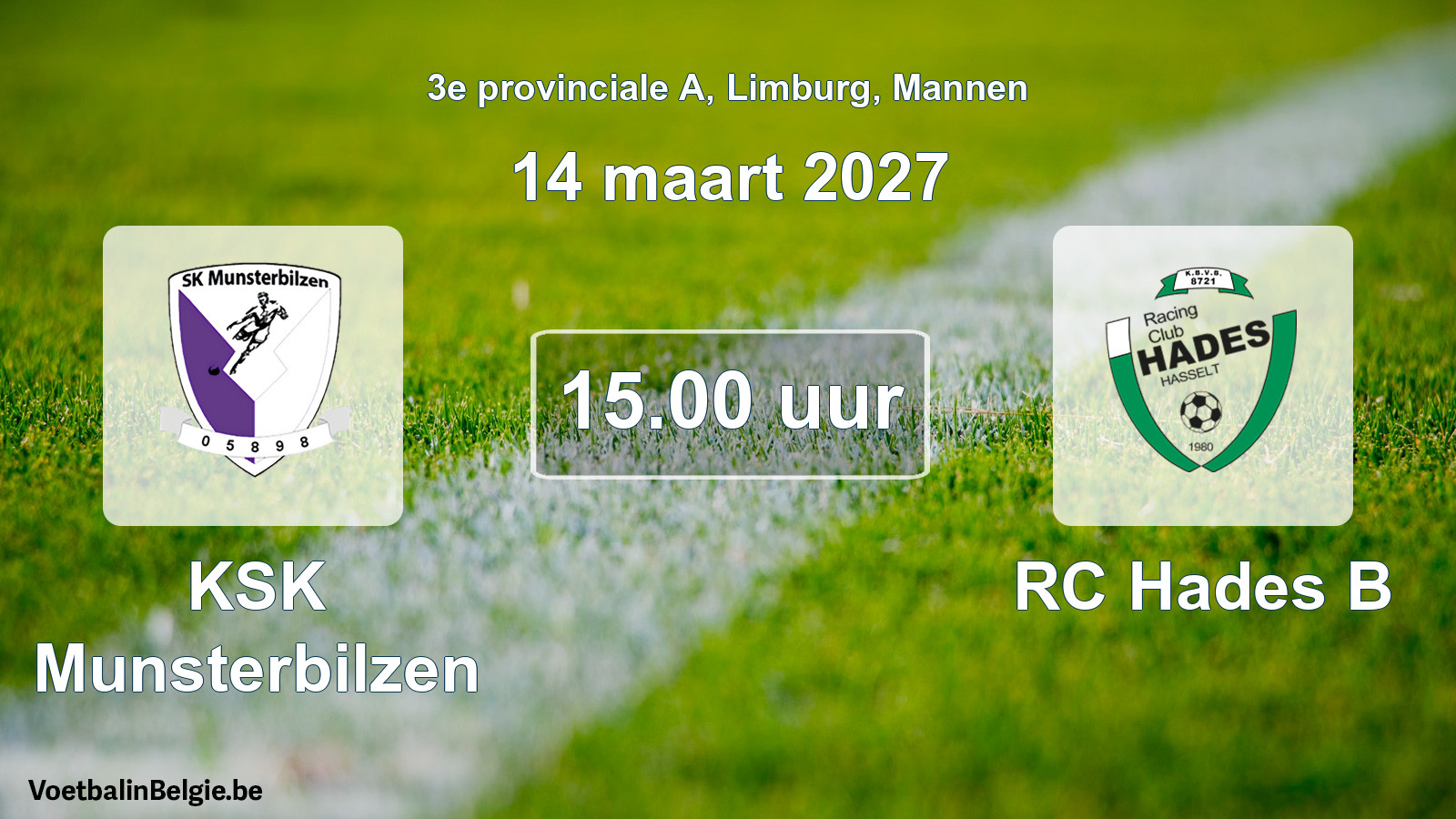 Geplande wedstrijd mannenvoetbal: KSK Munsterbilzen - RC Hades B (14 maart 2027)