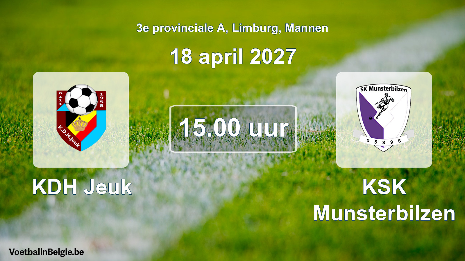 Geplande wedstrijd mannenvoetbal: KDH Jeuk - KSK Munsterbilzen (18 april 2027)