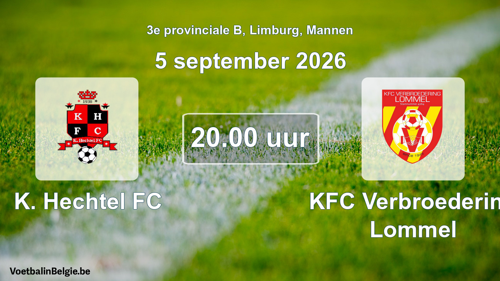 Scheduled match men football: K. Hechtel FC - KFC Verbroedering Lommel (5 September 2026)