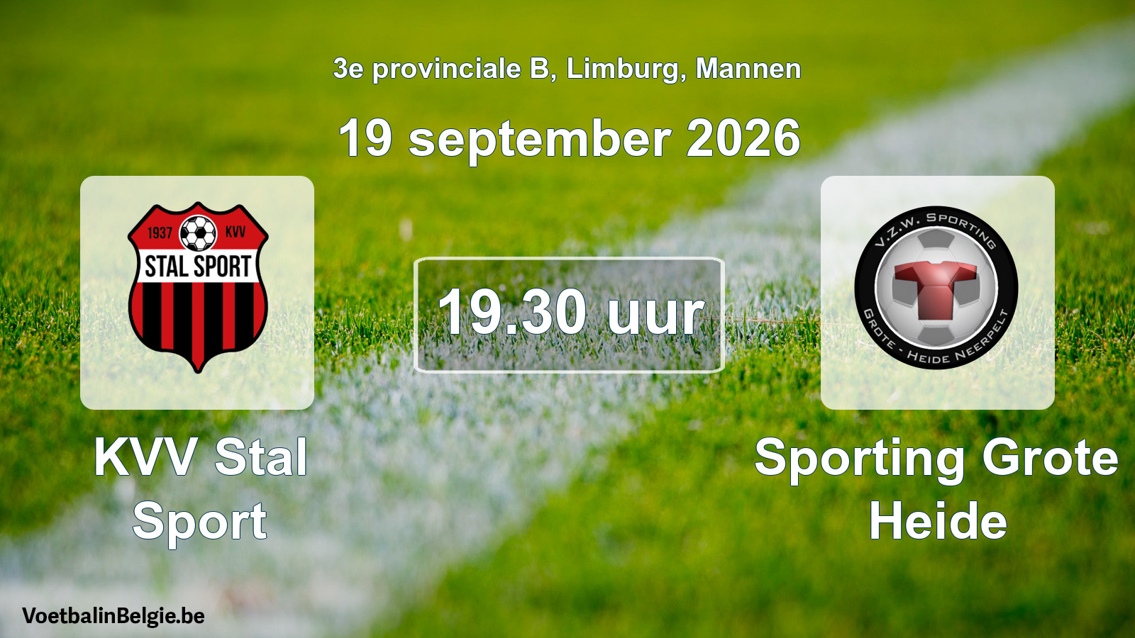 Geplande wedstrijd mannenvoetbal: KVV Stal Sport - Sporting Grote Heide (19 september 2026)