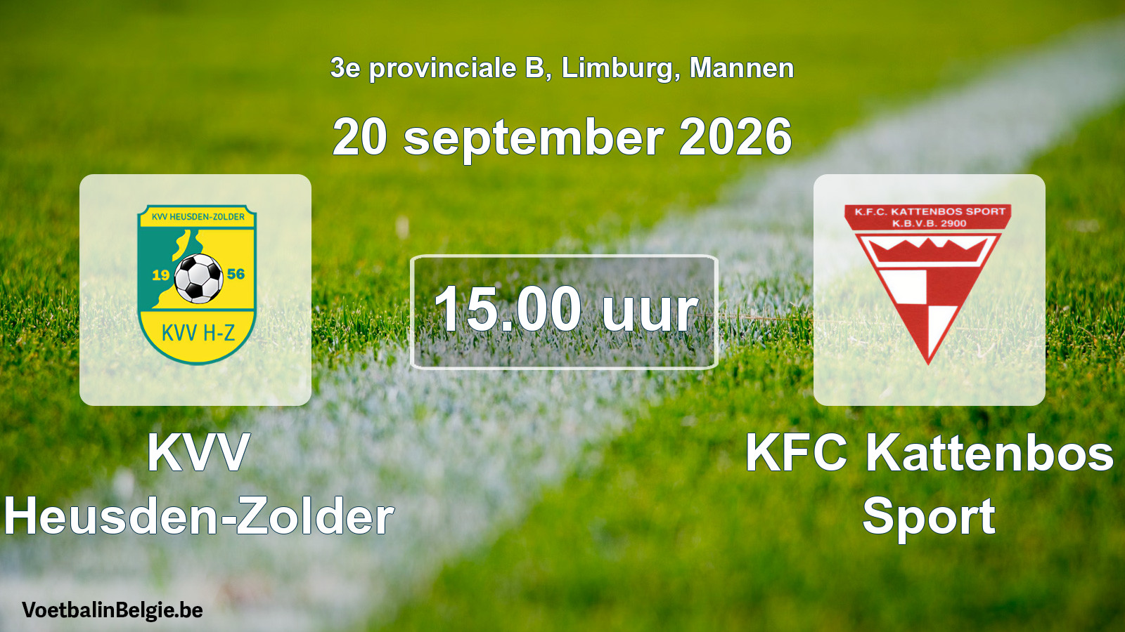 Match prévu football hommes: KVV Heusden-Zolder - KFC Kattenbos Sport (20 septembre 2026)