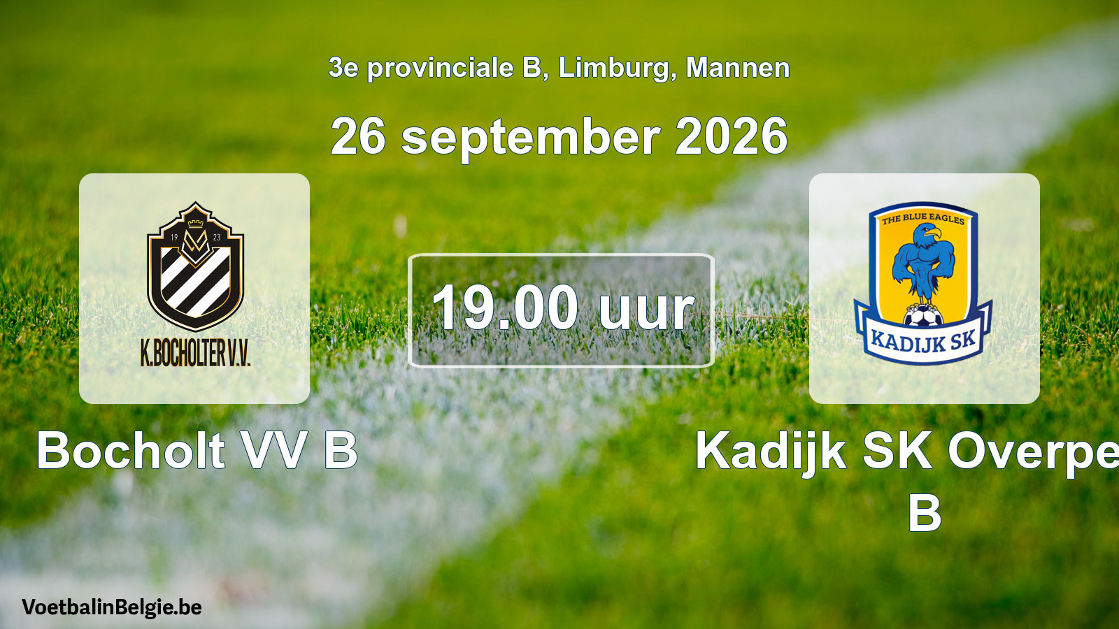 Geplantes Spiel männer-Fußball: Bocholt VV B - Kadijk SK Overpelt B (26 September 2026)