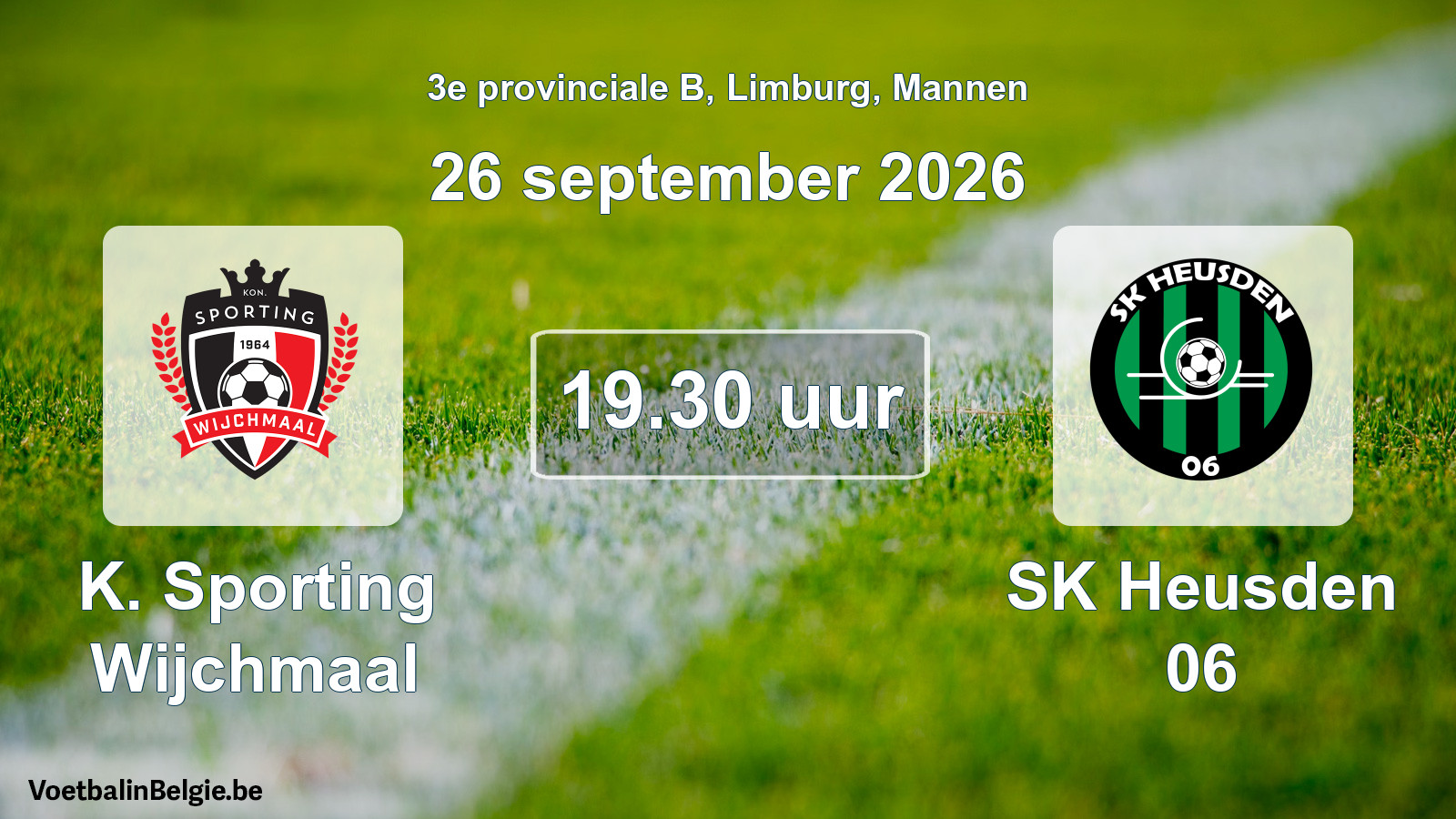 Geplande wedstrijd mannenvoetbal: K. Sporting Wijchmaal - SK Heusden 06 (26 september 2026)