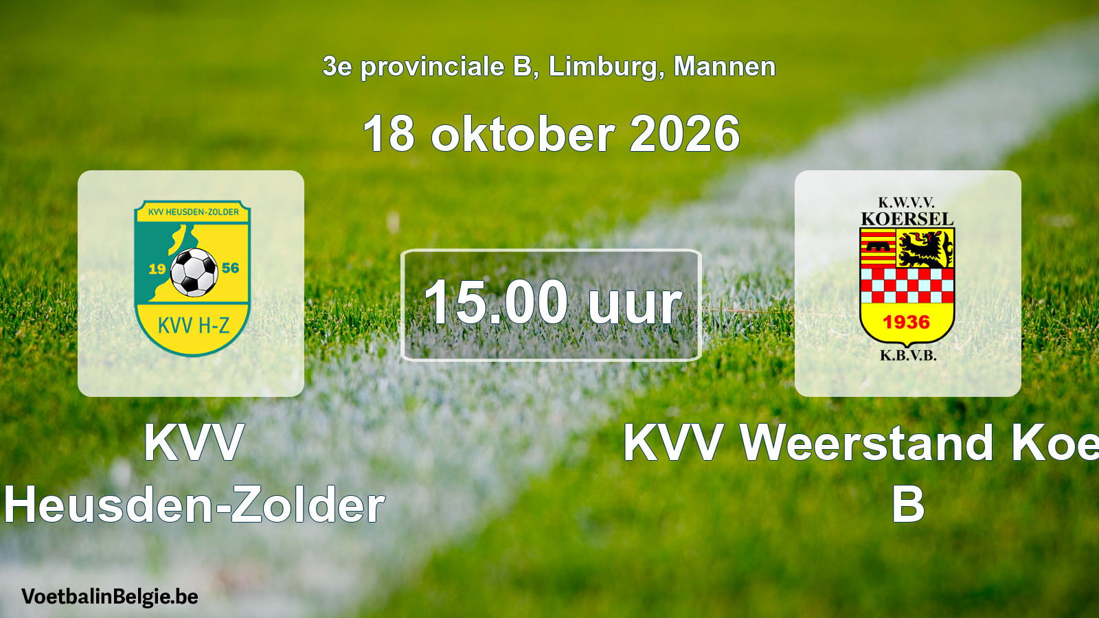 Geplande wedstrijd mannenvoetbal: KVV Heusden-Zolder - KVV Weerstand Koersel B (18 oktober 2026)