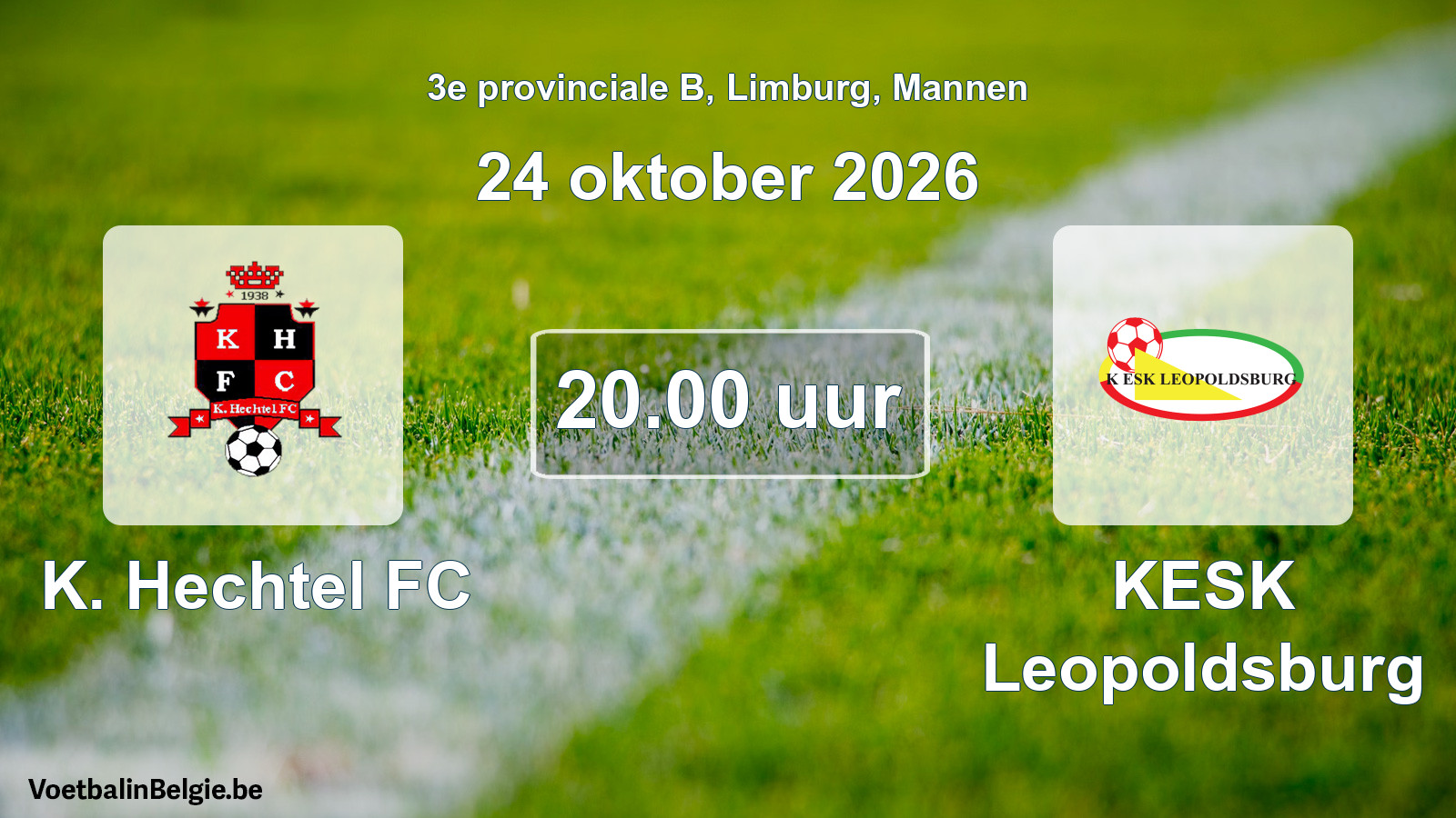 Geplande wedstrijd mannenvoetbal: K. Hechtel FC - KESK Leopoldsburg (24 oktober 2026)