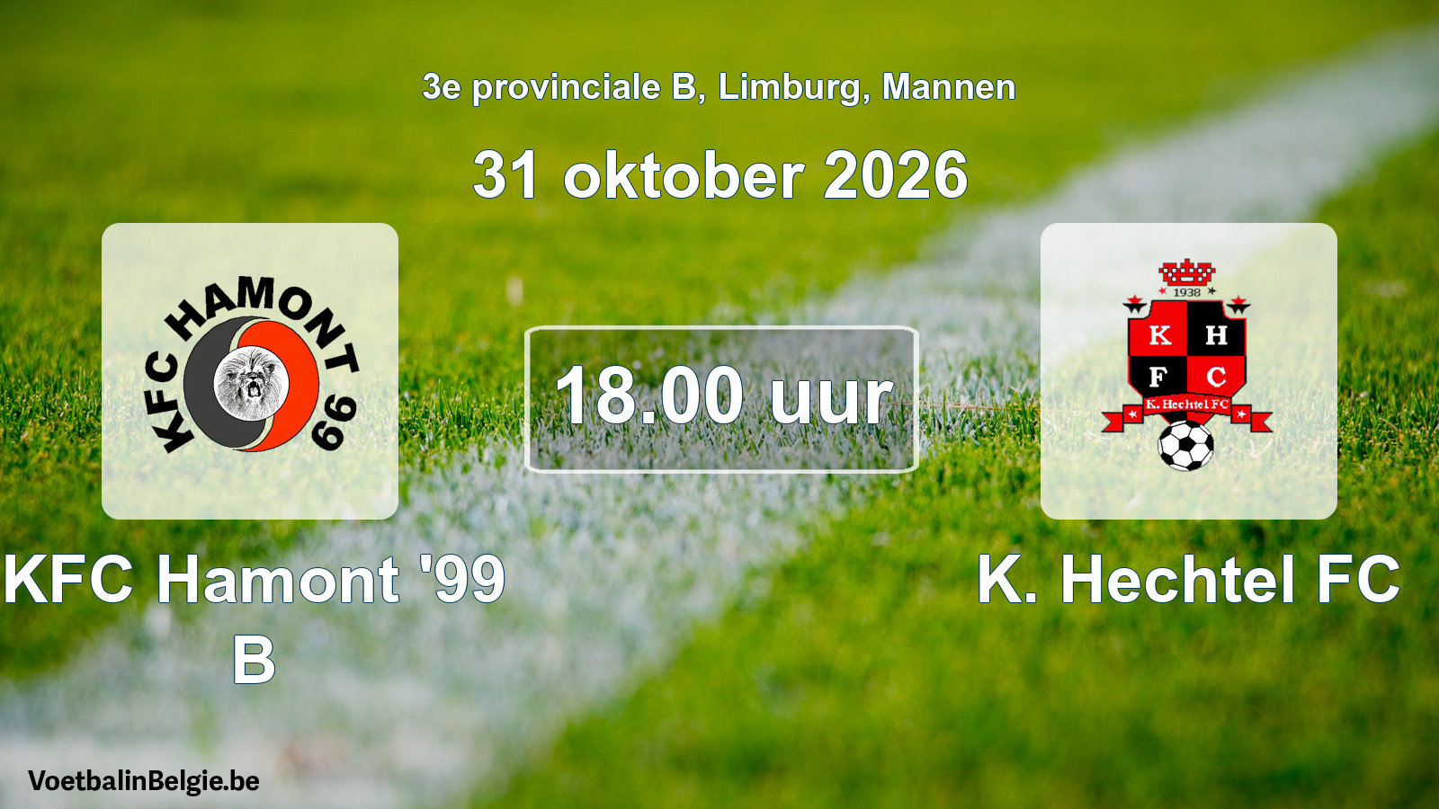 Geplande wedstrijd mannenvoetbal: KFC Hamont '99 B - K. Hechtel FC (31 oktober 2026)