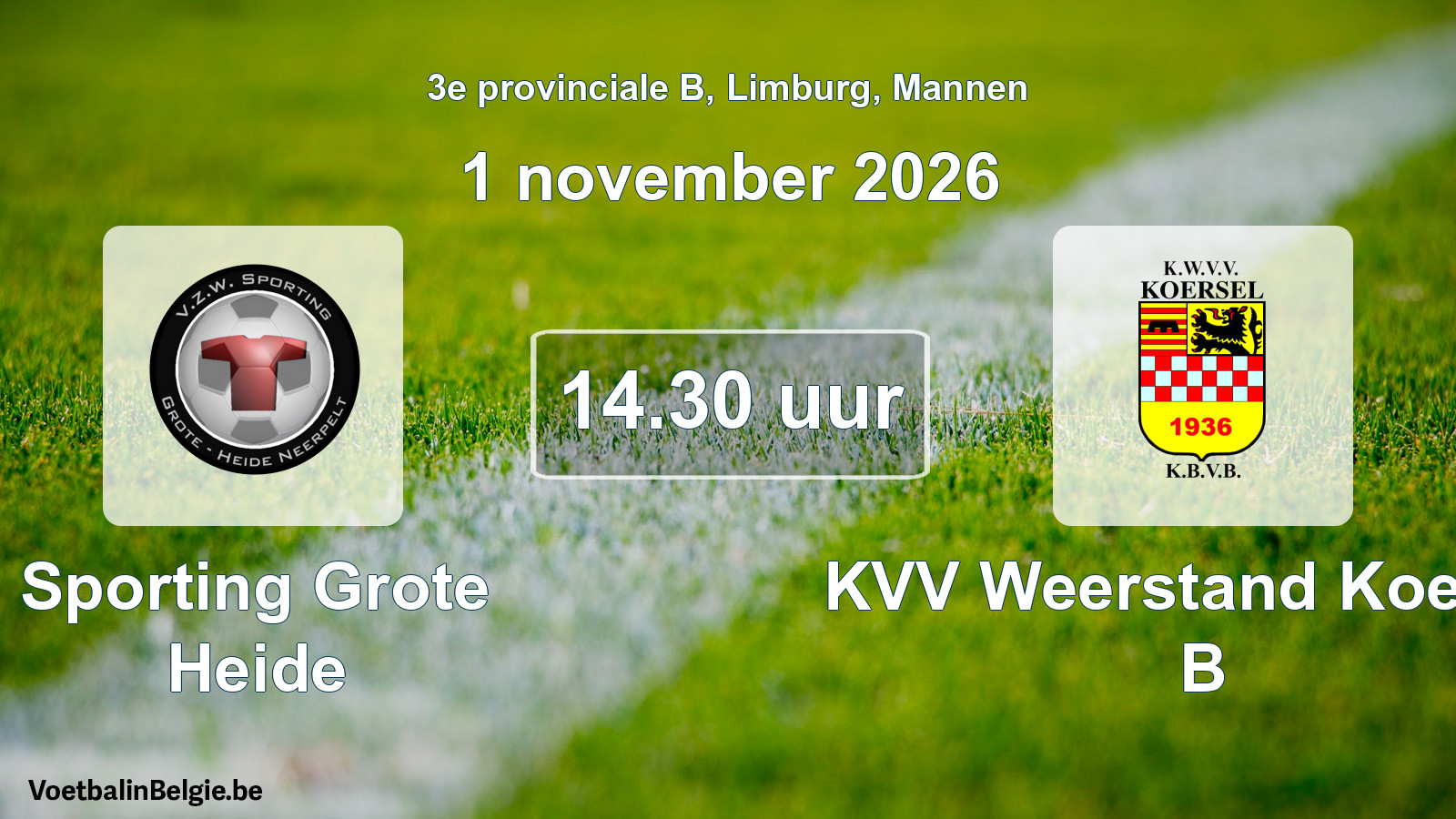 Geplande wedstrijd mannenvoetbal: Sporting Grote Heide - KVV Weerstand Koersel B (1 november 2026)