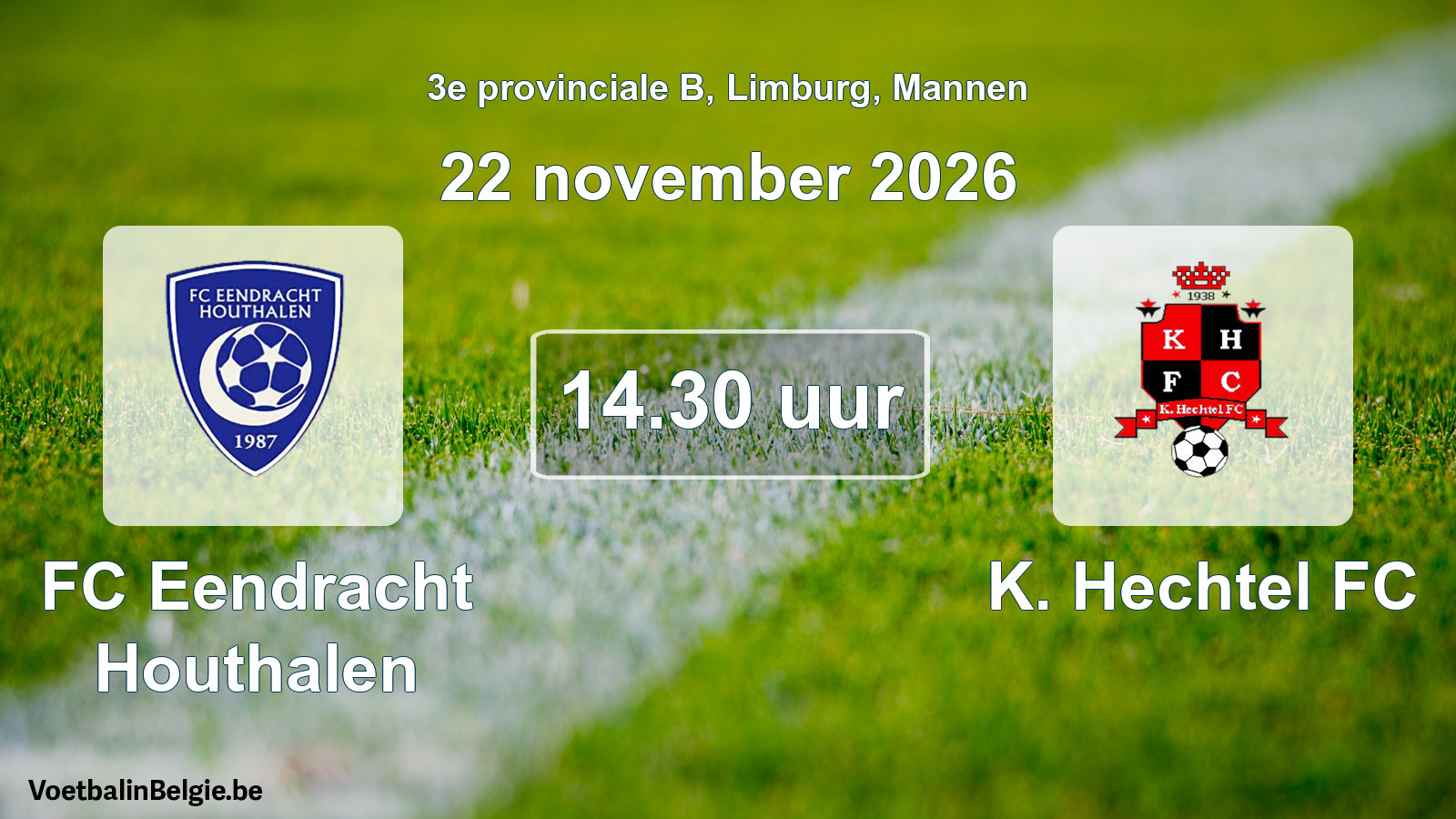 Geplande wedstrijd mannenvoetbal: FC Eendracht Houthalen - K. Hechtel FC (22 november 2026)