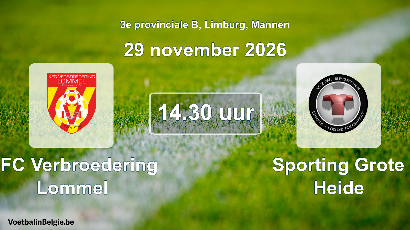 Geplande wedstrijd mannenvoetbal: KFC Verbroedering Lommel - Sporting Grote Heide (29 november 2026)