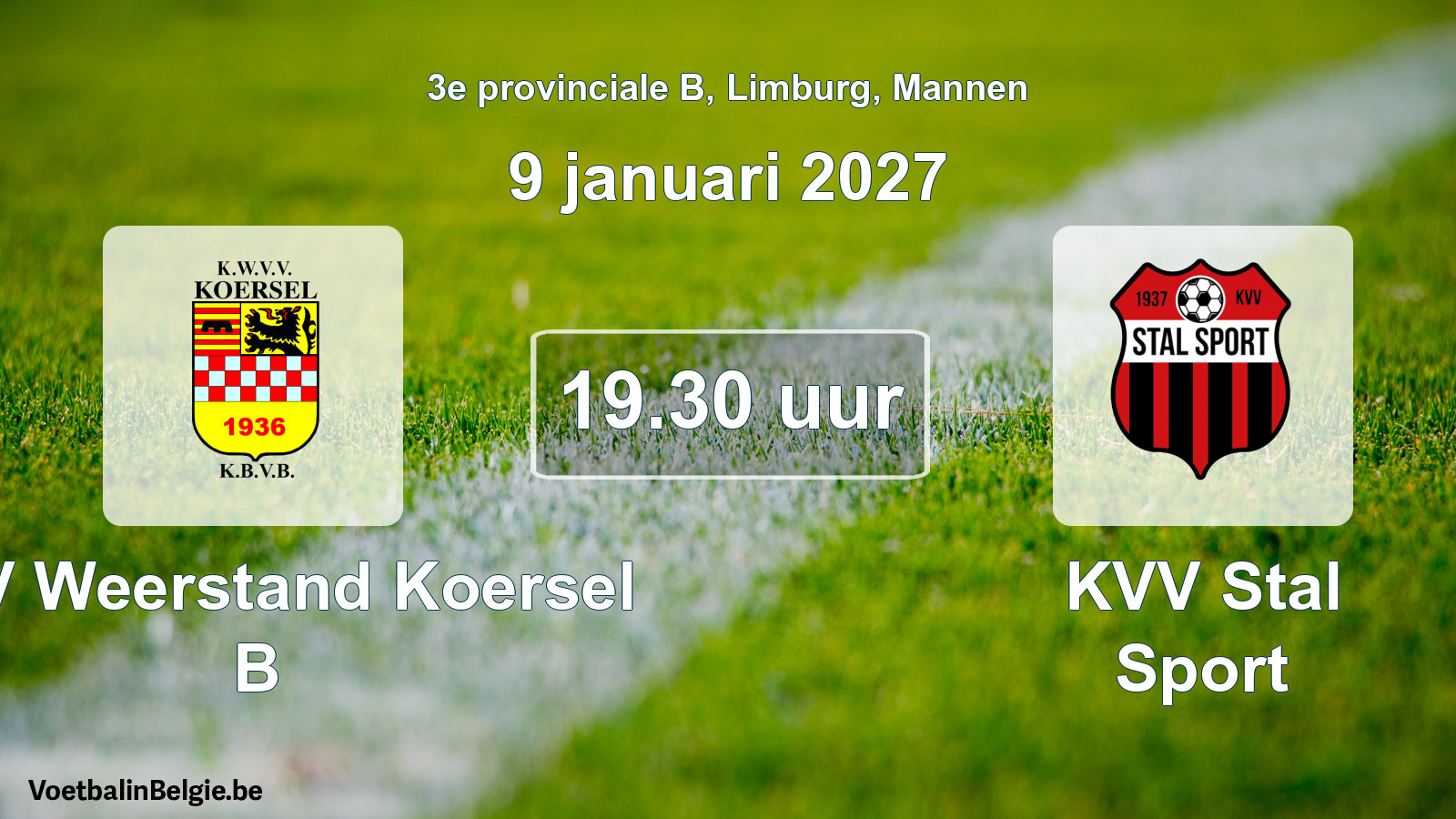 Geplande wedstrijd mannenvoetbal: KVV Weerstand Koersel B - KVV Stal Sport (9 januari 2027)