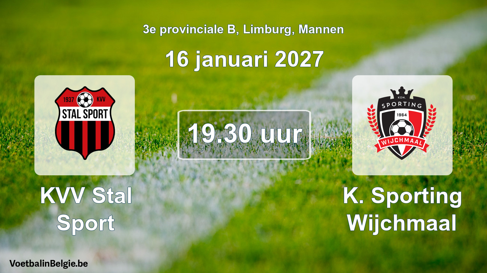 Geplande wedstrijd mannenvoetbal: KVV Stal Sport - K. Sporting Wijchmaal (16 januari 2027)