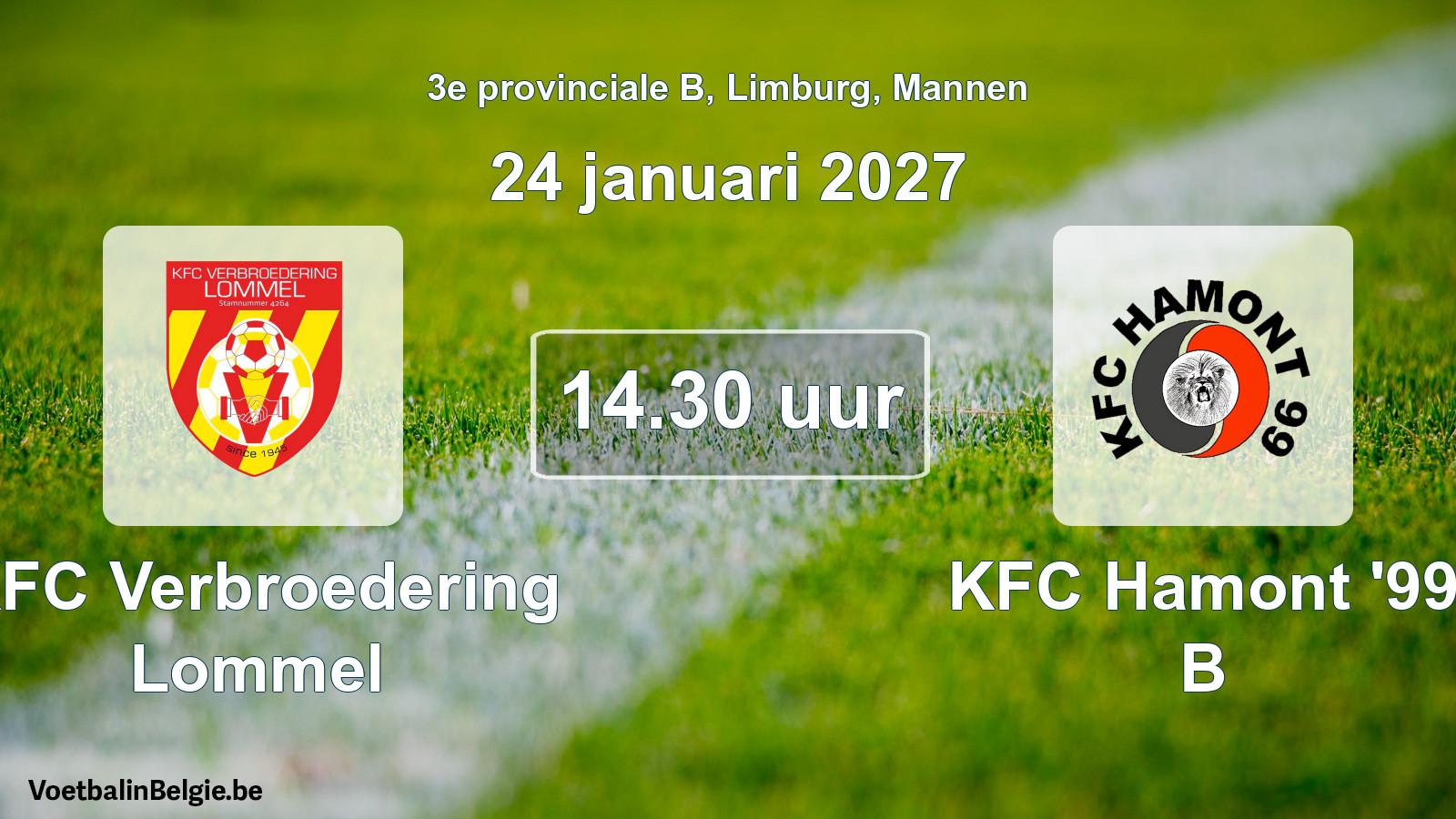 Geplande wedstrijd mannenvoetbal: KFC Verbroedering Lommel - KFC Hamont '99 B (24 januari 2027)