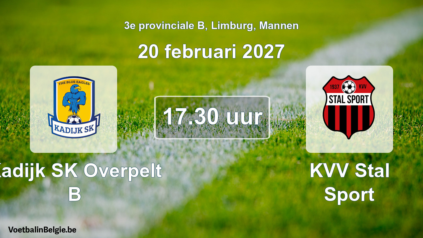 Geplande wedstrijd mannenvoetbal: Kadijk SK Overpelt B - KVV Stal Sport (20 februari 2027)