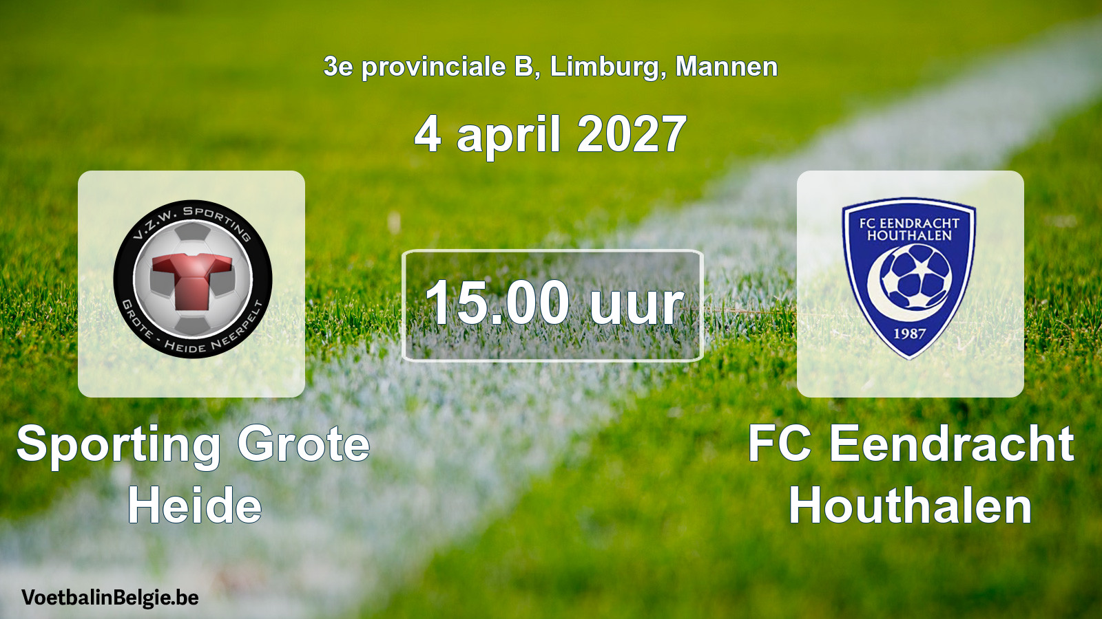 Geplande wedstrijd mannenvoetbal: Sporting Grote Heide - FC Eendracht Houthalen (4 april 2027)