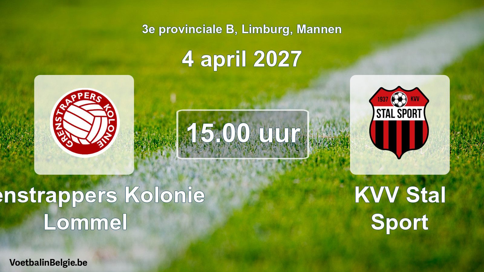 Scheduled match men football: Grenstrappers Kolonie Lommel - KVV Stal Sport (4 April 2027)