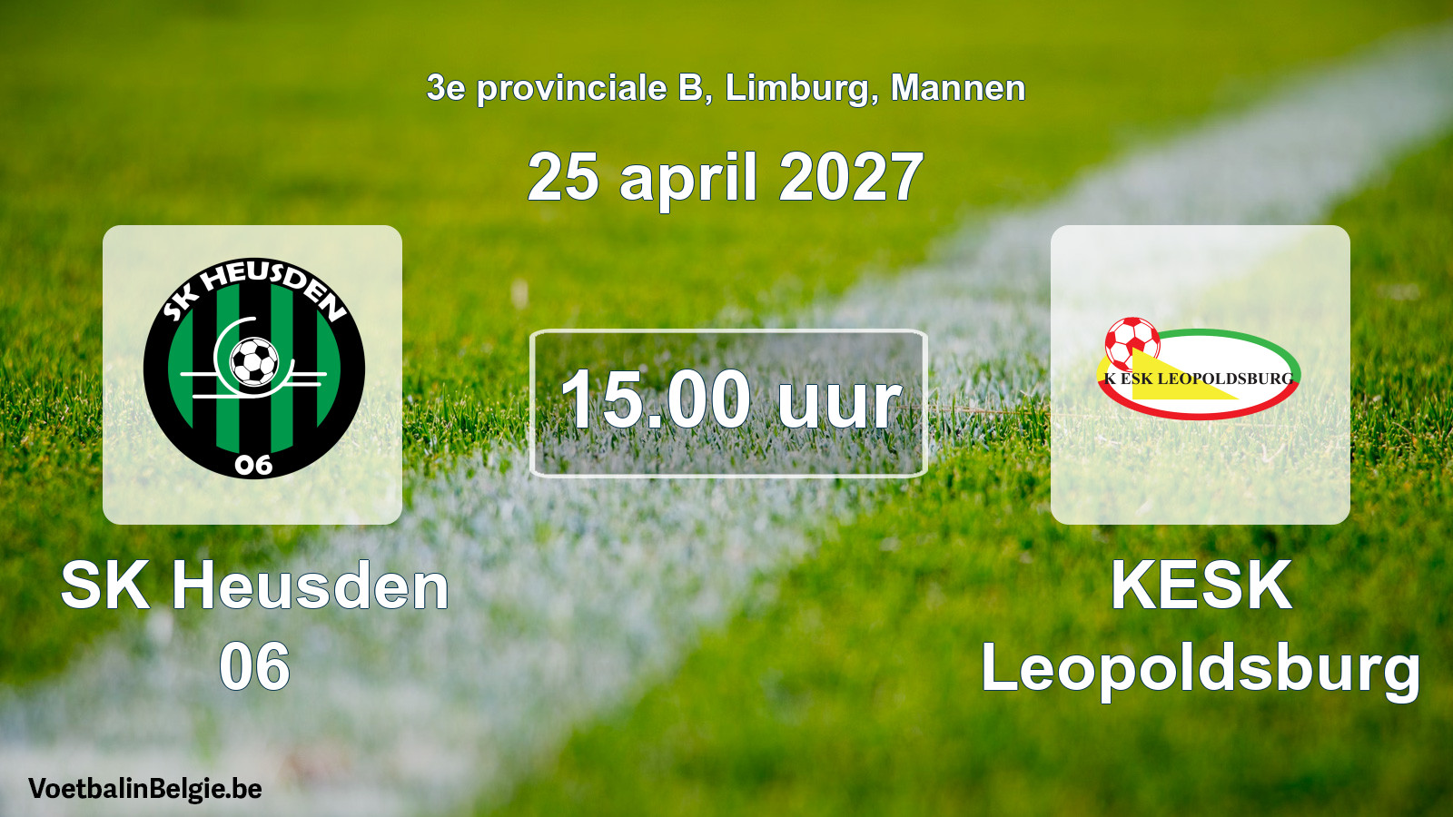 Geplande wedstrijd mannenvoetbal: SK Heusden 06 - KESK Leopoldsburg (25 april 2027)