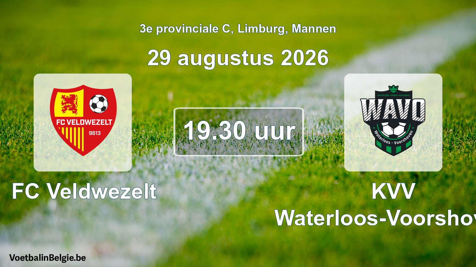 Geplande wedstrijd mannenvoetbal: FC Veldwezelt - KVV Waterloos-Voorshoven (29 augustus 2026)