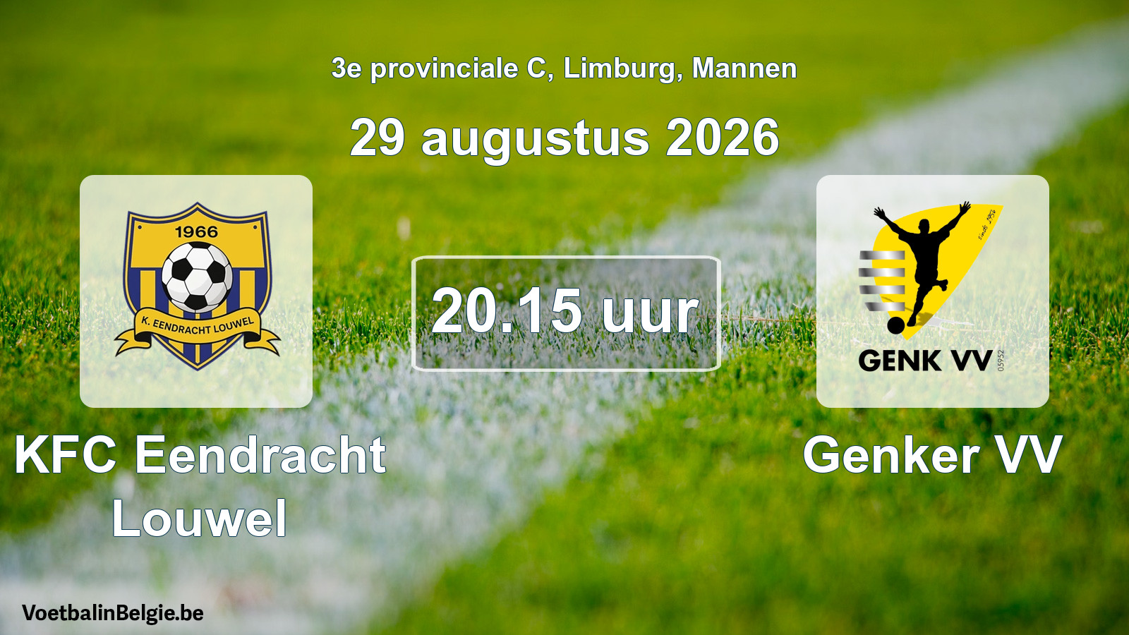 Geplande wedstrijd mannenvoetbal: KFC Eendracht Louwel - Genker VV (29 augustus 2026)